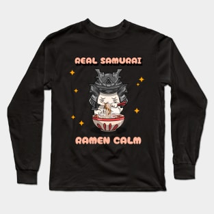 Real Samurai Ramen Calm Long Sleeve T-Shirt